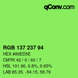 Color code: RGB 137 237 94 | qconv.com