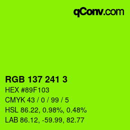 Color code: RGB 137 241 3 | qconv.com