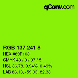 Color code: RGB 137 241 8 | qconv.com