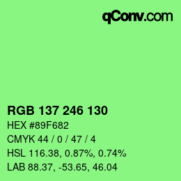 Color code: RGB 137 246 130 | qconv.com