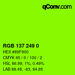 Color code: RGB 137 249 0 | qconv.com