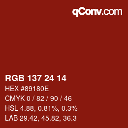 カラーコード: RGB 137 24 14 | qconv.com