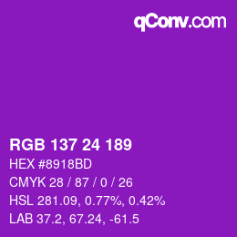 カラーコード: RGB 137 24 189 | qconv.com