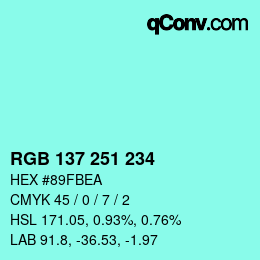 Farbcode: RGB 137 251 234 | qconv.com