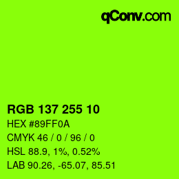 Color code: RGB 137 255 10 | qconv.com