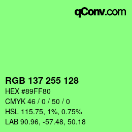 カラーコード: RGB 137 255 128 | qconv.com
