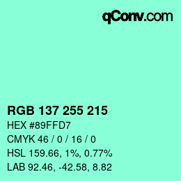 カラーコード: RGB 137 255 215 | qconv.com