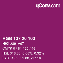Color code: RGB 137 26 103 | qconv.com