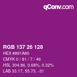 カラーコード: RGB 137 26 128 | qconv.com