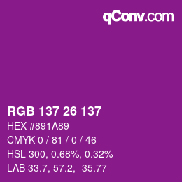 Color code: RGB 137 26 137 | qconv.com