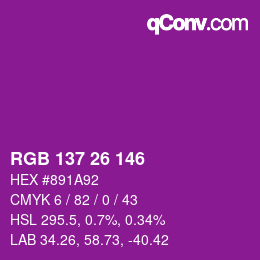 カラーコード: RGB 137 26 146 | qconv.com