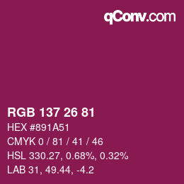 Color code: RGB 137 26 81 | qconv.com
