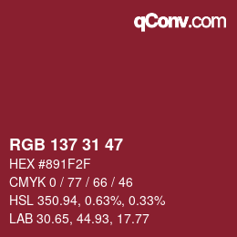 Color code: RGB 137 31 47 | qconv.com