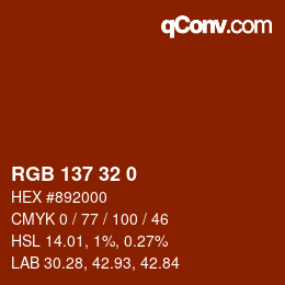 Color code: RGB 137 32 0 | qconv.com