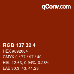 Color code: RGB 137 32 4 | qconv.com