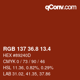 カラーコード: RGB 137 36.8 13.4 | qconv.com