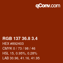カラーコード: RGB 137 36.8 3.4 | qconv.com