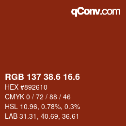 カラーコード: RGB 137 38.6 16.6 | qconv.com