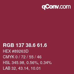 カラーコード: RGB 137 38.6 61.6 | qconv.com