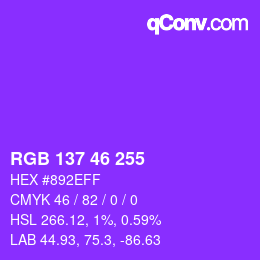 Color code: RGB 137 46 255 | qconv.com