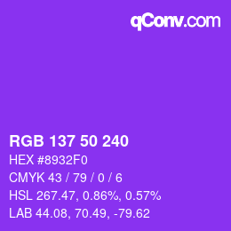 カラーコード: RGB 137 50 240 | qconv.com