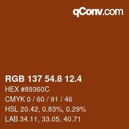 カラーコード: RGB 137 54.8 12.4 | qconv.com