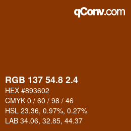 カラーコード: RGB 137 54.8 2.4 | qconv.com