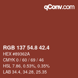 カラーコード: RGB 137 54.8 42.4 | qconv.com
