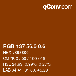 カラーコード: RGB 137 56.6 0.6 | qconv.com