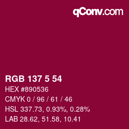 Color code: RGB 137 5 54 | qconv.com