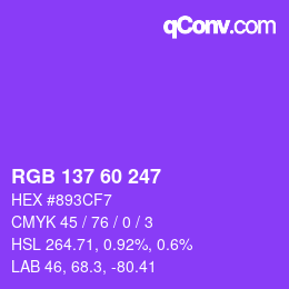 颜色代码: RGB 137 60 247 | qconv.com