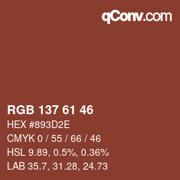 颜色代码: RGB 137 61 46 | qconv.com