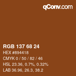 カラーコード: RGB 137 68 24 | qconv.com