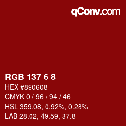 颜色代码: RGB 137 6 8 | qconv.com