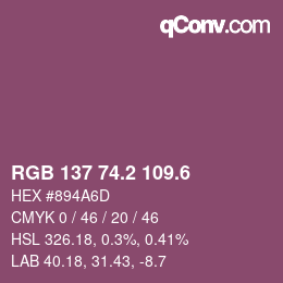 カラーコード: RGB 137 74.2 109.6 | qconv.com