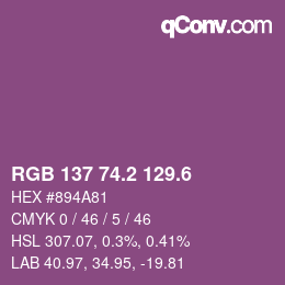 カラーコード: RGB 137 74.2 129.6 | qconv.com
