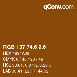 カラーコード: RGB 137 74.6 9.6 | qconv.com