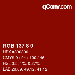 Color code: RGB 137 8 0 | qconv.com