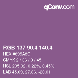 カラーコード: RGB 137 90.4 140.4 | qconv.com
