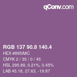 カラーコード: RGB 137 90.8 140.4 | qconv.com