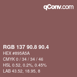 カラーコード: RGB 137 90.8 90.4 | qconv.com