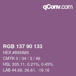 カラーコード: RGB 137 90 133 | qconv.com