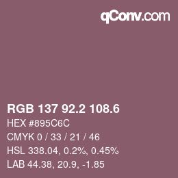 カラーコード: RGB 137 92.2 108.6 | qconv.com