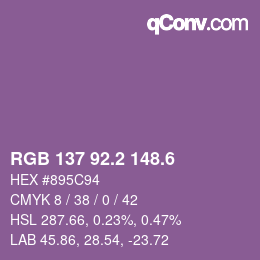 カラーコード: RGB 137 92.2 148.6 | qconv.com