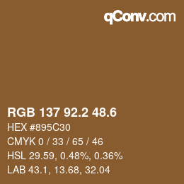 カラーコード: RGB 137 92.2 48.6 | qconv.com