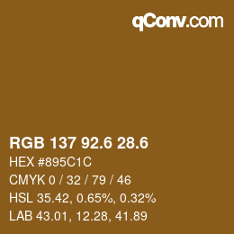 カラーコード: RGB 137 92.6 28.6 | qconv.com