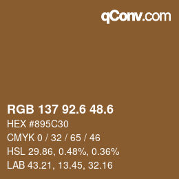カラーコード: RGB 137 92.6 48.6 | qconv.com