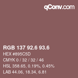 カラーコード: RGB 137 92.6 93.6 | qconv.com