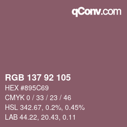 カラーコード: RGB 137 92 105 | qconv.com