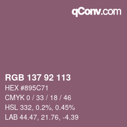 カラーコード: RGB 137 92 113 | qconv.com